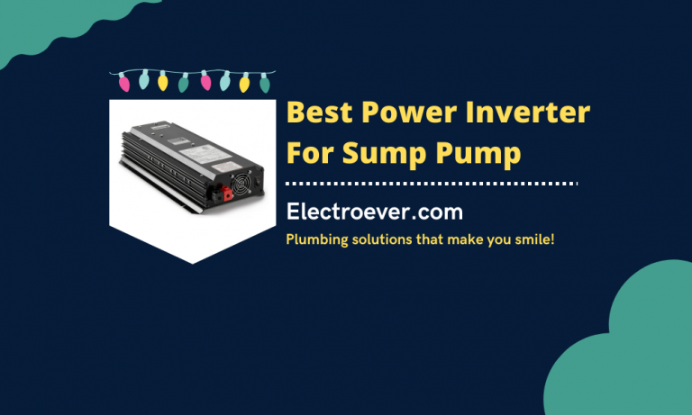 5 Best Power Inverter For Sump Pump In 2023