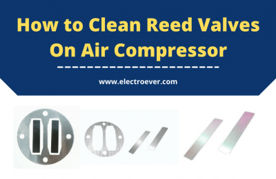 How to Clean Reed Valves On Air Compressor [4 Steps]