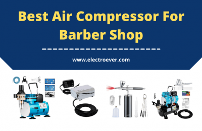 5 Best Air Compressor For Barber Shop in 2022